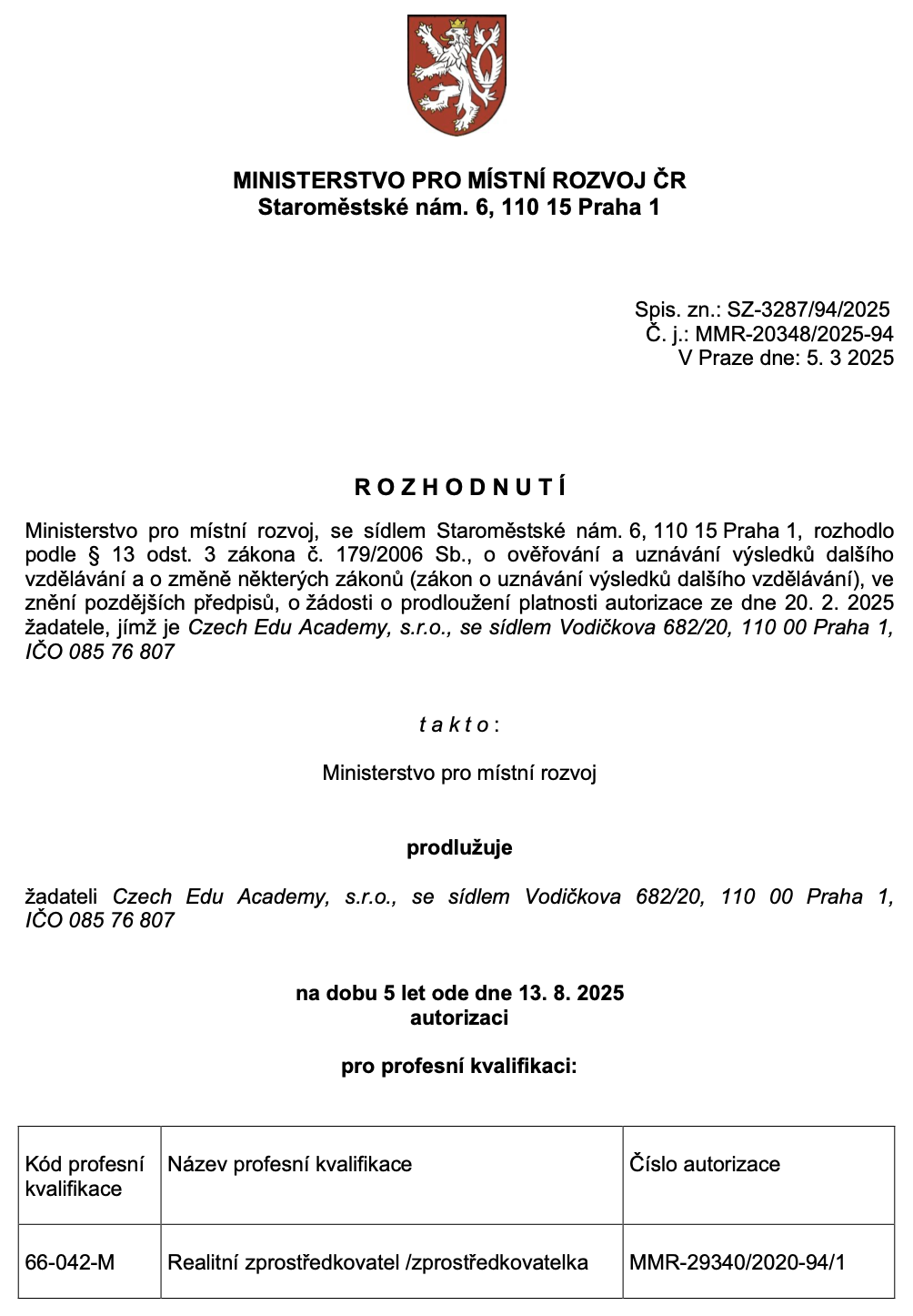 Rozhodnutí o prodloužení autorizace MMR